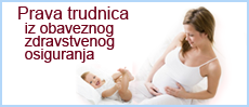  ﻿ Prava trudnica iz obaveznog zdravstvenog osiguranja